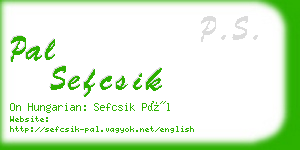 pal sefcsik business card